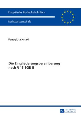 Die Eingliederungsvereinbarung Nach  15 Sgb II