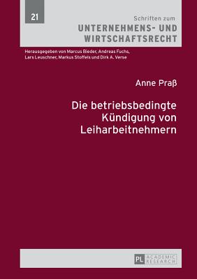 Die Betriebsbedingte Kuendigung Von Leiharbeitnehmern