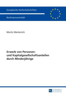 Erwerb von Personen- und Kapitalgesellschaftsanteilen durch Minderjaehrige