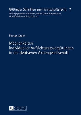 Moeglichkeiten Individueller Aufsichtsratsverguetungen in Der Deutschen Aktiengesellschaft