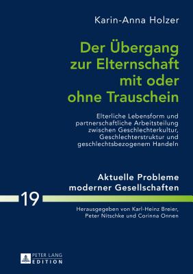 Aktuelle Probleme moderner Gesellschaften / Contemporary Problems of Modern Societies