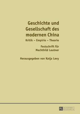 Geschichte und Gesellschaft des modernen China