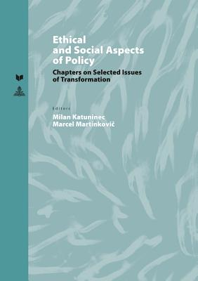 Ethical and Social Aspects of Policy