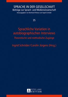 Sprachliche Variation in Autobiographischen Interviews