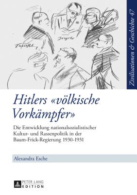 Hitlers "voelkische Vorkaempfer"