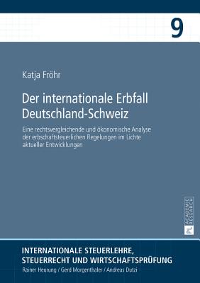 Internationale Steuerlehre, Steuerrecht und Wirtschaftspruefung