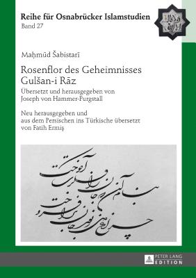 Rosenflor des Geheimnisses Gulsan-i R&#257;z