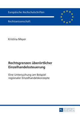 Rechtsgrenzen ueberoertlicher Einzelhandelssteuerung