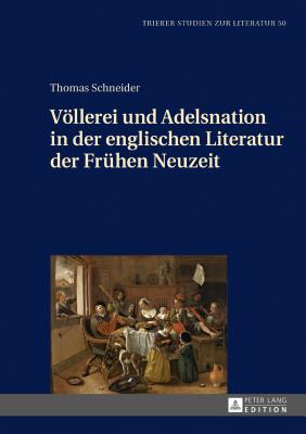 Voellerei und Adelsnation in der englischen Literatur der Fruhen Neuzeit