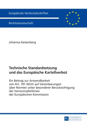 Technische Standardsetzung Und Das Europaeische Kartellverbot