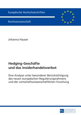 Hedging-Geschaefte und das Insiderhandelsverbot