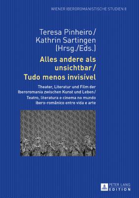 Alles andere als unsichtbar / Tudo menos invisivel