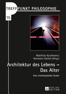 Architektur des Lebens - Das Alter