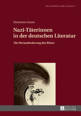 Nazi-Taeterinnen in der deutschen Literatur