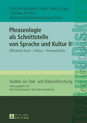 Phraseologie als Schnittstelle von Sprache und Kultur II