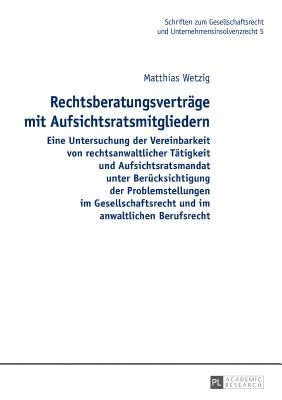 Rechtsberatungsvertraege mit Aufsichtsratsmitgliedern