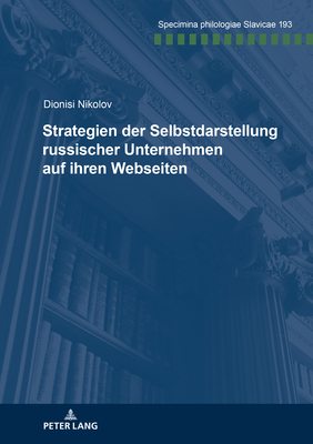 Strategien Der Selbstdarstellung Russischer Unternehmen Auf Ihren Webseiten