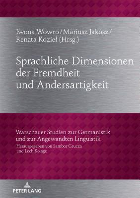 Sprachliche Dimensionen Der Fremdheit Und Andersartigkeit