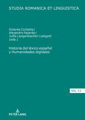 Historia del lexico espanol y Humanidades digitales