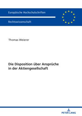 Die Disposition ueber Ansprueche in der Aktiengesellschaft