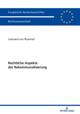 Rechtliche Aspekte Der Rekommunalisierung