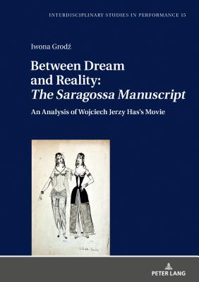 Between Dream and Reality: "The Saragossa Manuscript"