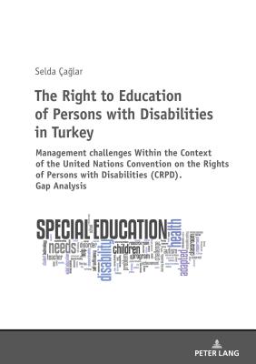 The Right to Education of Persons with Disabilities in Turkey