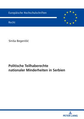 Politische Teilhaberechte Nationaler Minderheiten in Serbien