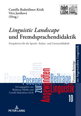 "Linguistic Landscape" und Fremdsprachendidaktik