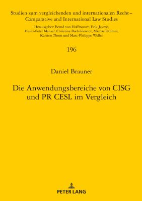 Die Anwendungsbereiche Von Cisg Und PR Cesl Im Vergleich