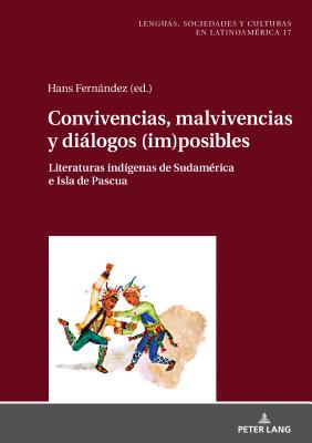 Convivencias, malvivencias y dialogos (im)posibles