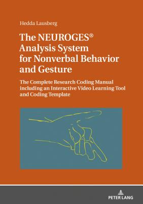 The NEUROGES (R) Analysis System for Nonverbal Behavior and Gesture