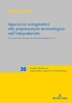 Approccio sintagmatico alla preparazione terminologica nell'interpretariato