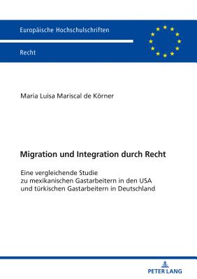 Migration und Integration durch Recht