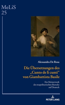 Die Uebersetzungen des "Cunto de li cunti" von Giambattista Basile