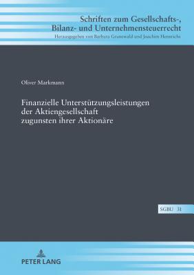 Finanzielle Unterstuetzungsleistungen der Aktiengesellschaft zugunsten ihrer Aktionaere