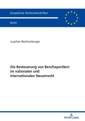 Die Besteuerung Von Berufssportlern Im Nationalen Und Internationalen Steuerrecht