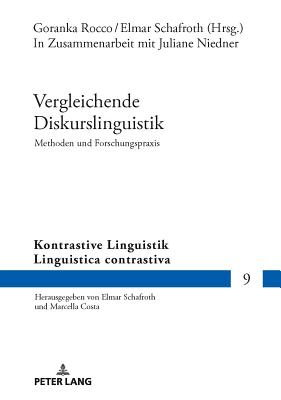 Vergleichende Diskurslinguistik. Methoden und Forschungspraxis