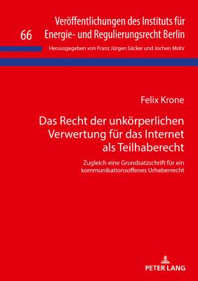 Veroeffentlichungen des Instituts fuer Energie- und Regulierungsrecht Berlin