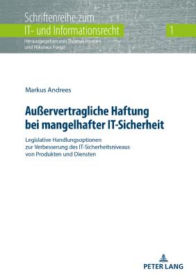 Ausservertragliche Haftung bei mangelhafter IT-Sicherheit