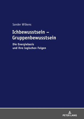 Ichbewusstsein - Gruppenbewusstsein