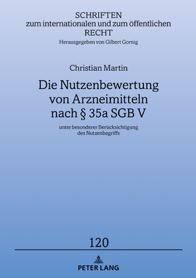 Die Nutzenbewertung von Arzneimitteln nach  35a SGB V