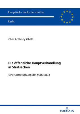 Die oeffentliche Hauptverhandlung in Strafsachen