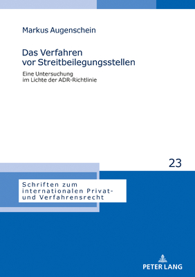 Schriften zum internationalen Privat- und Verfahrensrecht