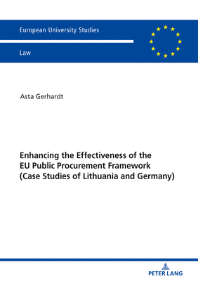 Enhancing the Effectiveness of the EU Public Procurement Framework