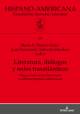 Literatura, Dialogos Y Redes Trasatlanticas