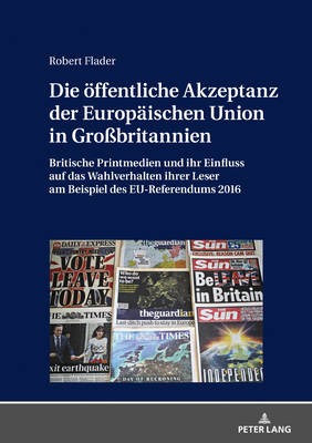 Die oeffentliche Akzeptanz der Europaeischen Union in Grossbritannien