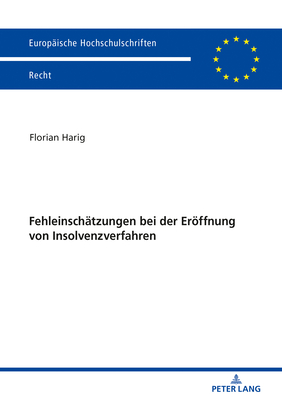 Fehleinschaetzungen bei der Eroeffnung von Insolvenzverfahren