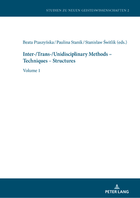 Inter-/Trans-/Unidisciplinary Methods - Techniques