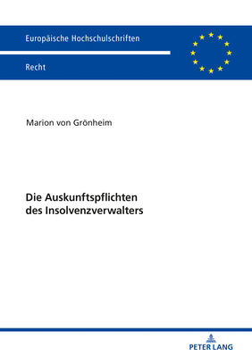 Die Auskunftspflichten Des Insolvenzverwalters